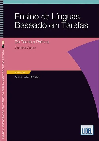 ENSINO DE LÍNGUAS BASEADO EM TAREFAS: DA TEORIA À PRÁTICA