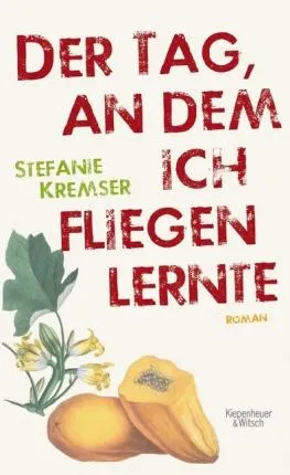 DER TAG, AN DEM ICH FLIEGEN LERNTE