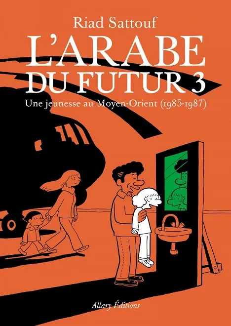 L'ARABE DU FUTUR, VOL. 3