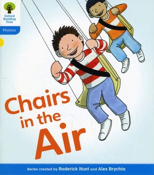 OXFORD READING TREE: LEVEL 3: FLOPPY'S PHONICS FICTION: CHAIRS IN THE AIR