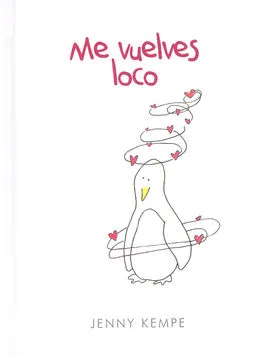 Me vuelves loco