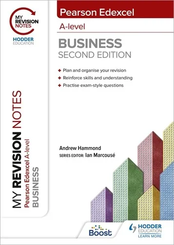 MY REVISION NOTES: EDEXCEL A-LEVEL BUSINESS SECOND EDITION-DIGITAL