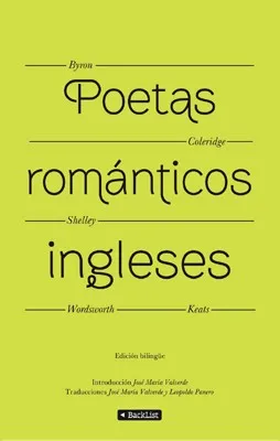 ANTOLOGIA DE LA POESIA ROMANTICA INGLESA(BILINGUE)