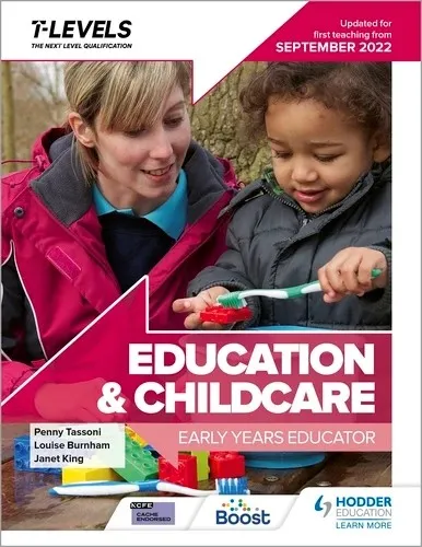 EDUCATION AND CHILDCARE T LEVEL: EARLY YEARS EDUCATOR: UPDATED FOR FIRST TEACHING FROM SEPTEMBER 2022-DIGITAL