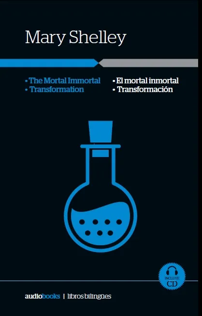 El mortal inmortal / Transformación