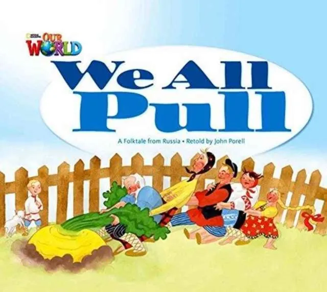 OUR WORLD AME 1 WE ALL PULL BIG BOOK