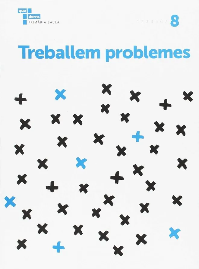 Treballem problemes 8 Primària Baula