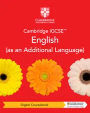 CAMBRIDGE IGCSE™ ENGLISH(AS AN ADDITIONAL LANGUAGE) DIGITAL COURSEBOOK (2 YEARS)-DIGITAL