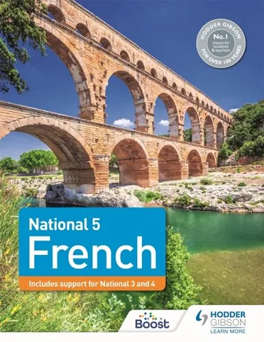 NATIONAL 5 FRENCH: INCLUDES SUPPORT FOR NATIONAL 3 AND 4