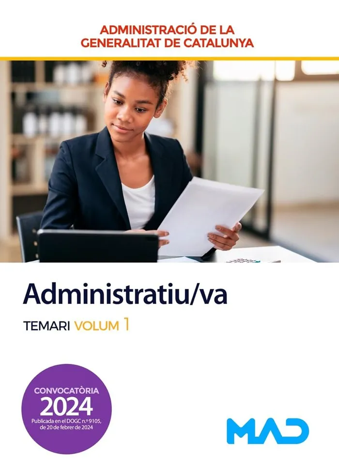 ADMINISTRATIU/VA DE LA GENERALITAT DE CATALUNYA. TEMARI VOLUM 1