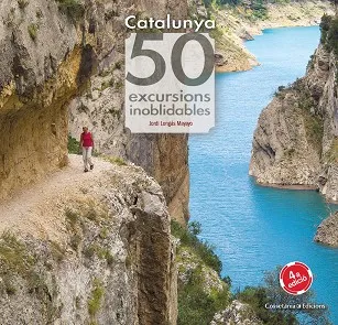 CATALUNYA 50 EXCURSIONS INOBLIDABLES
