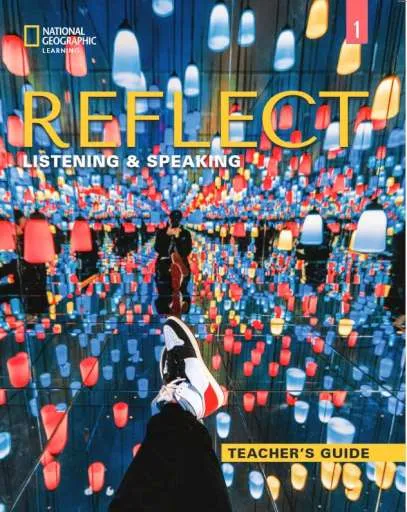 REFLECT LS 1 TEACHER'S GUIDE