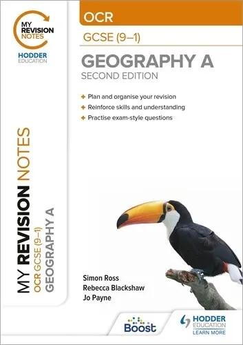MY REVISION NOTES: OCR GCSE (9-1) GEOGRAPHY A SECOND EDITION-DIGITAL