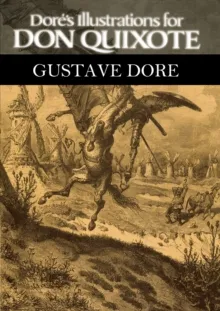 DORÉ'S ILLUSTRATIONS FOR DON QUIXOTE