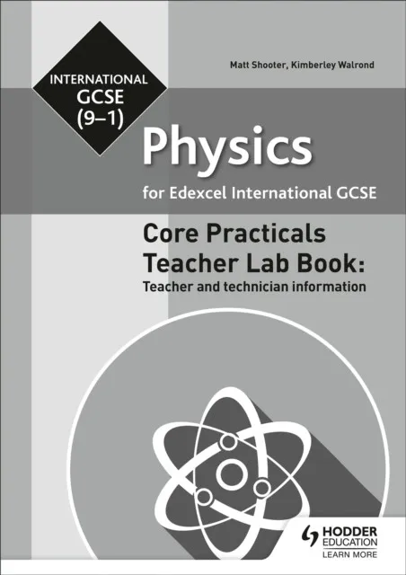 EDEXCEL INTERNATIONAL GCSE (9-1) PHYSICS TEACHER LAB BOOK: TEACHER AND TECHNICIAN INFORMATION