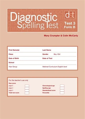 DIAGNOSTIC SPELLING TESTS: TEST 3, FORM B PK10