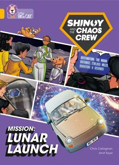 SHINOY AND THE CHAOS CREW - MISSION: LUNAR LAUNCH (GRAPHIC NOVEL) -FICTION-GOLD - BAND 9