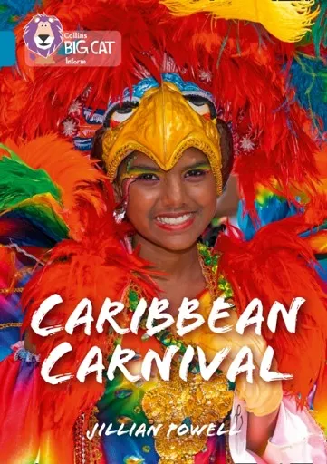 CARIBBEAN CARNIVAL -NON-FICTION-TOPAZ - BAND 13