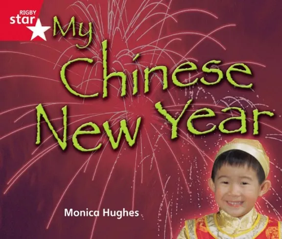 RIGBY STAR GUIDED FOUNDATION RED LEVEL: MY CHINESE NEW YEAR †