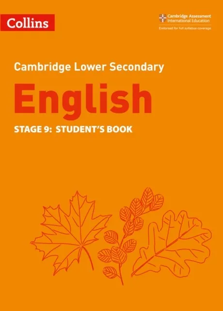 CAMBRIDGE LOWER SECONDARY ENGLISH STAGE 9: STUDENT’S BOOK 2ND