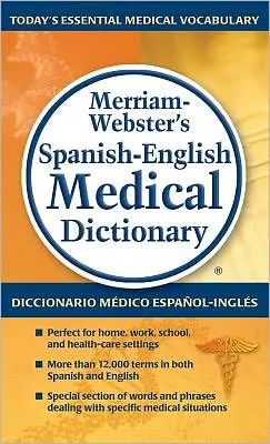 MERRIAM-WEBSTER'S SPANISH-ENGLISH MEDICAL DICT.