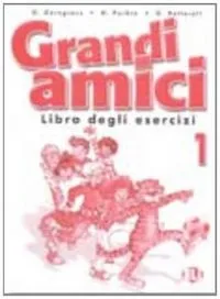 GRANDI AMICI 1 - CUADERNO ACTIVIDADES