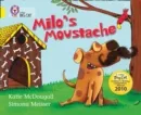 MILO'S MOUSTACHE -FICTION-YELLOW - BAND 3