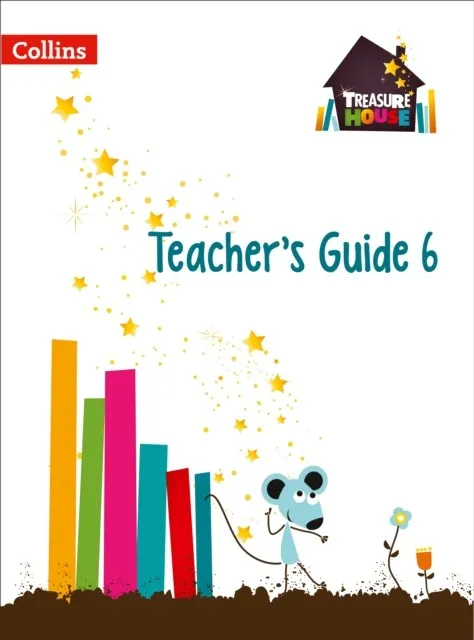 TREASURE HOUSE TEACHER’S GUIDE 6