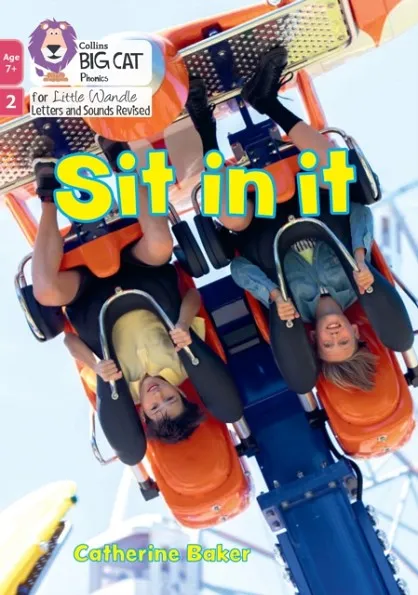 SIT IN IT (PHASE 2 SET 1)-NON-FICTION-7+ READERS