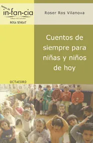 Cuentos de siempre para niñas y niños de hoy