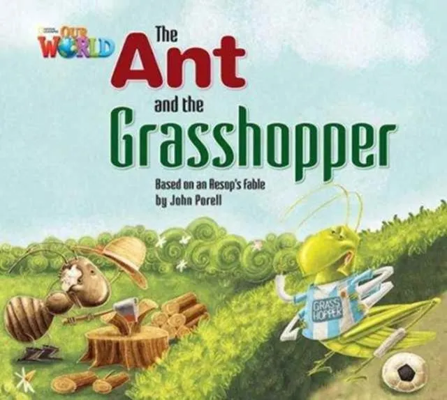 OUR WORLD AME 2 THE ANT & THE GRASSHOPPER BIG BOOK