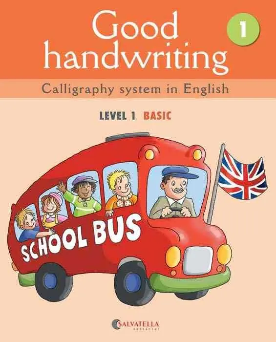 GOOD HANDWRITING 1: LEVEL 1 BASIC