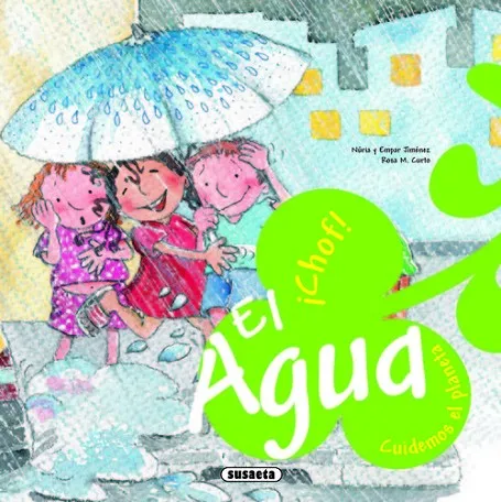 El agua ¡Chof!