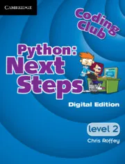 CODING CLUB PYTHON: NEXT STEPS LEVEL 2 SCHOOL SITE LICENCE (1 YEAR)-DIGITAL