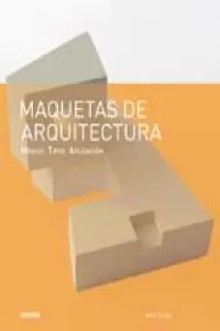 Maquetas de arquitectura