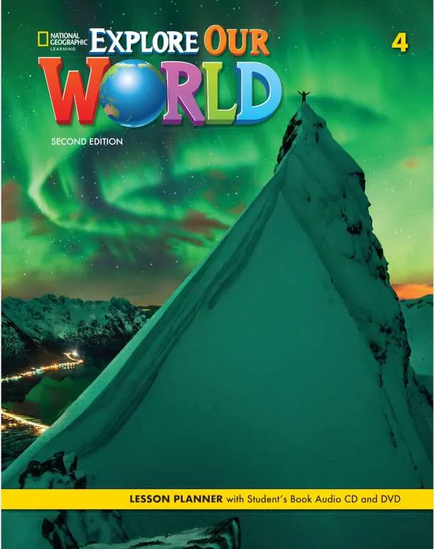 EXPLORE OUR WORLD 2E LEVEL 4 TB +AUDIO CD+DVD