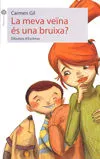 LA MEVA VE´NA ÉS UNA BRUIXA?