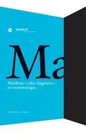 MANLLEUS I CALCS LINGUISTICS EN TERMINOLOGIA