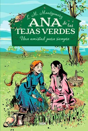 Ana de las tejas verdes 2. Una amistad para siempre