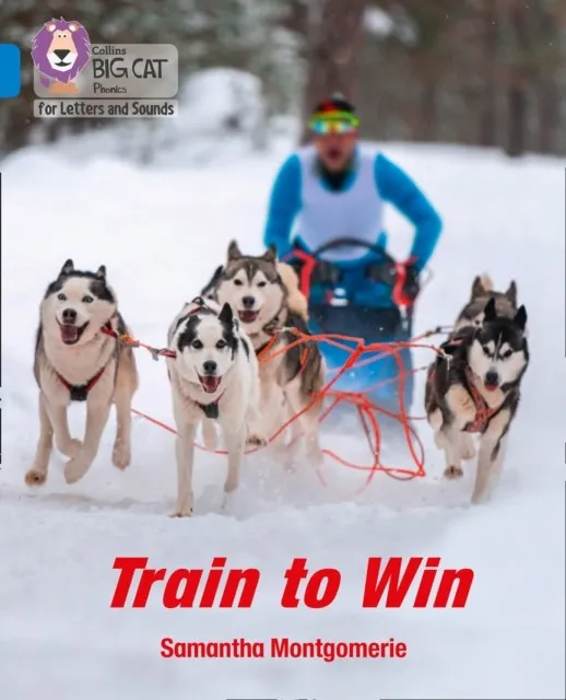 TRAIN TO WIN (SET 3) -NON-FICTION-BLUE - BAND 4