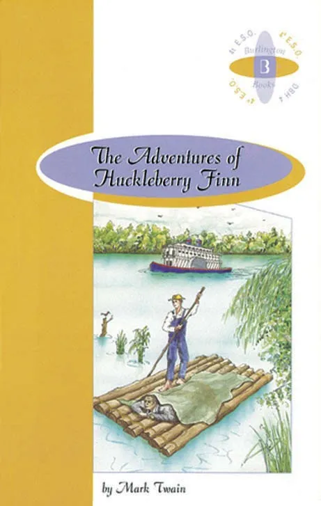 ADVENTURES OF HUCKLEBERRY FINN A4ºESO