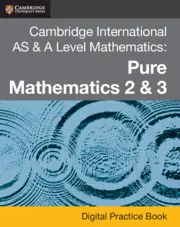 CAMBRIDGE INTERNATIONAL AS & A LEVEL MATHEMATICS: PURE MATHEMATICS 1 DIGITAL PRACTICE BOOK 1 (2 YEARS)-DIGITAL