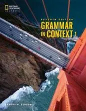 GRAMMAR IN CONTEXT 7E LEVEL 1 TEACHER'S GUIDE