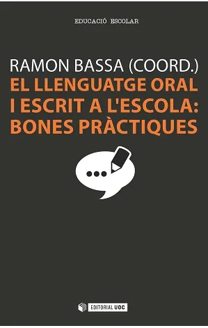 El llenguatge oral i escrit a l'escola: bones pràctiques