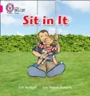 SIT IN IT -NON-FICTION-PINK - BAND 1A