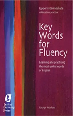 KEY WORDS FOR FLUENCY UPPER-INTERMEDIATE
