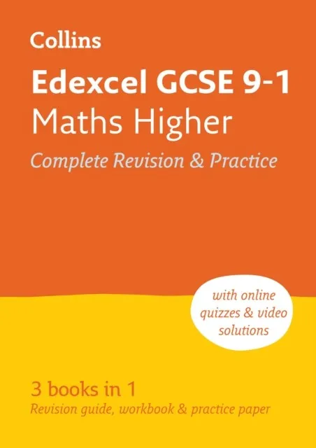 EDEXCEL GCSE 9-1 MATHS HIGHER COMPLETE REVISION AND PRACTICE
