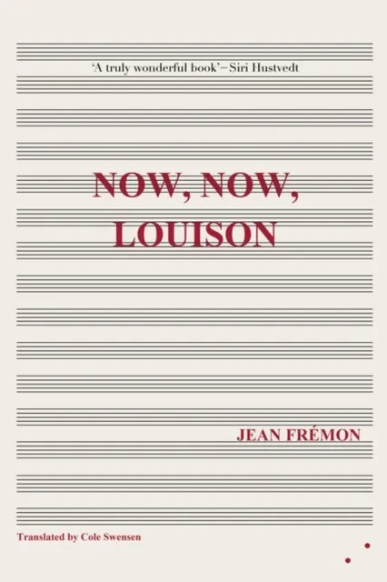 NOW, NOW, LOUISON
