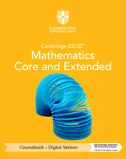 CAMBRIDGE IGCSE™ MATHEMATICS CORE AND EXTENDED COURSEBOOK – DIGITAL VERSION (2 YEARS' ACCESS) -DIGITAL