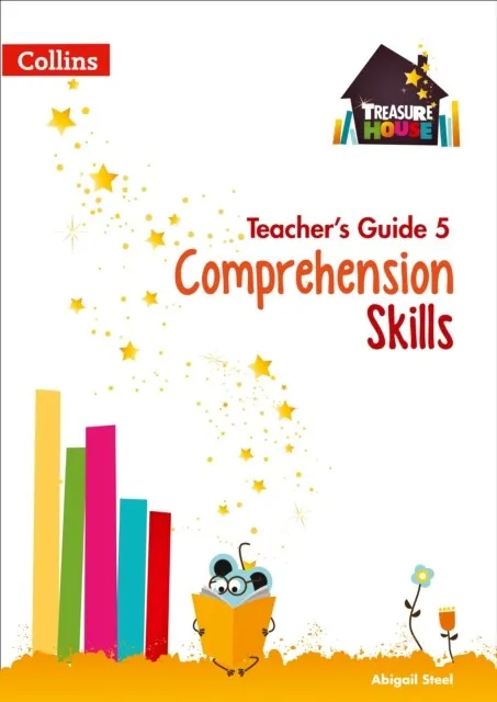 TREASURE HOUSE COMPREHENSION SKILLS TEACHER’S GUIDE 5